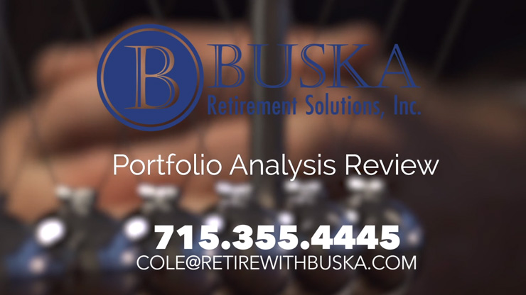 Wausau WI Buska Retirement Solutions Portfolio Analysis Review
